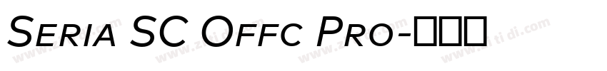 Seria SC Offc Pro字体转换 Seria SC Offc Pro字体转换